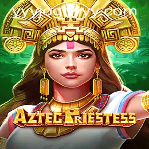 Discover the Mystical World of AztecPriestess: A New Gaming Experience